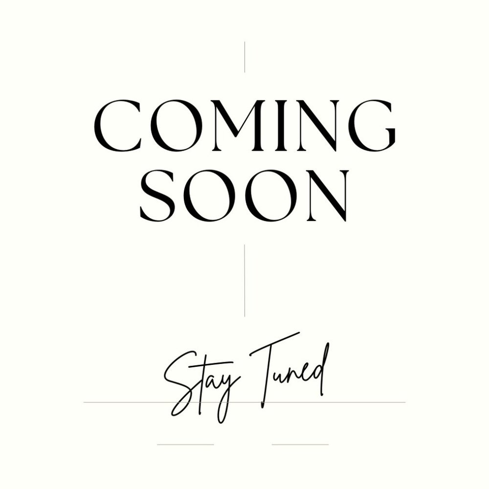 Stay tuned! New items coming soon!